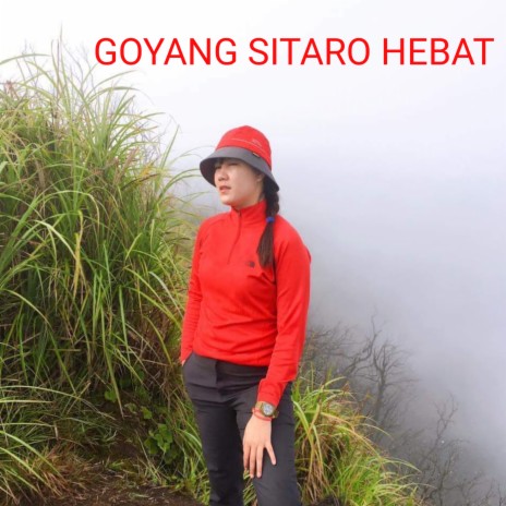 Goyang Sitaro Hebat | Boomplay Music