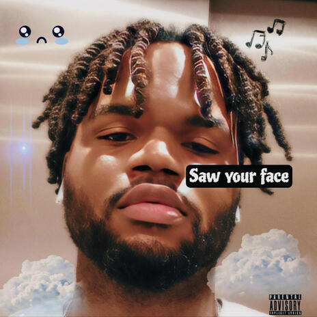 Saw your face | Boomplay Music