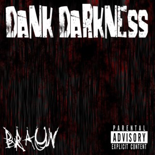 Dank Darkness (Freestyle) lyrics | Boomplay Music