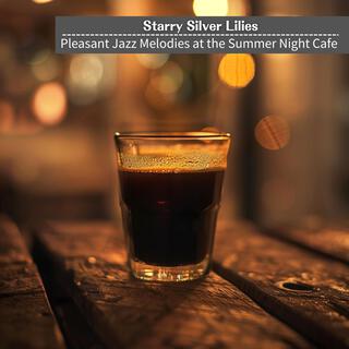 Pleasant Jazz Melodies at the Summer Night Cafe