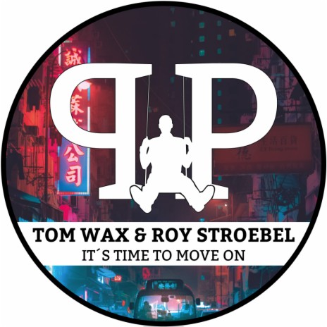 It's Time To Move On (Original Mix) ft. Roy Stroebel