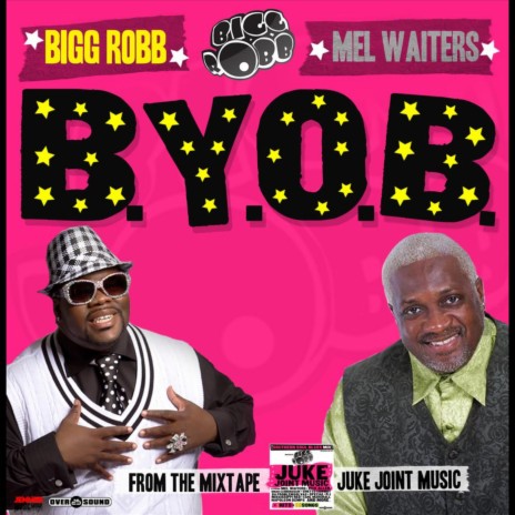 BYOB (Original Version) (feat. Mel Waiters) | Boomplay Music