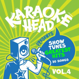 Show Tunes Greatest Hits Karaoke Vol 4