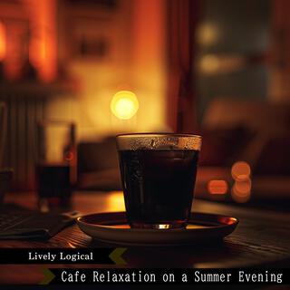 Cafe Relaxation on a Summer Evening