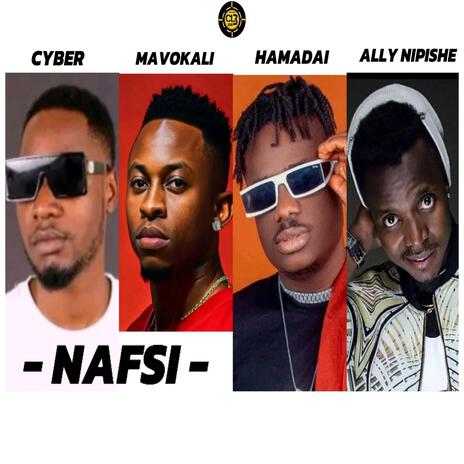 NAFSI, Mavokali, Hamadai, AllyNipishe | Boomplay Music