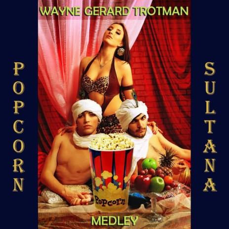 Popcorn / Sultana (Medley) | Boomplay Music