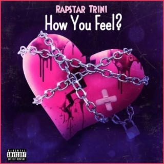 How You Feel? lyrics | Boomplay Music