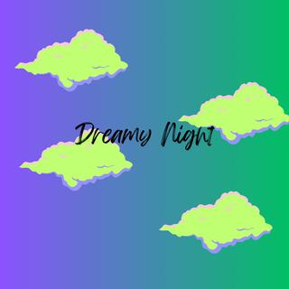 Dreamy Night