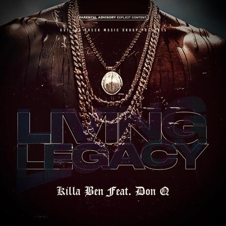 Living Legacy ft. Don Q | Boomplay Music