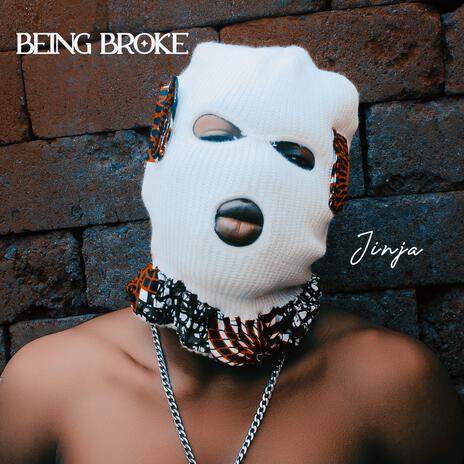 Being Broke | Boomplay Music