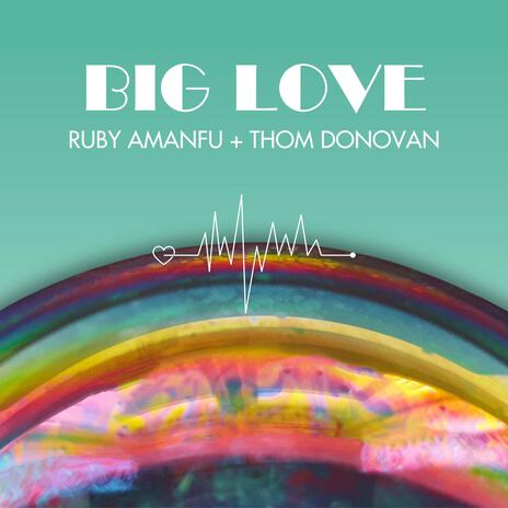 BIG LOVE ft. Thom Donovan | Boomplay Music