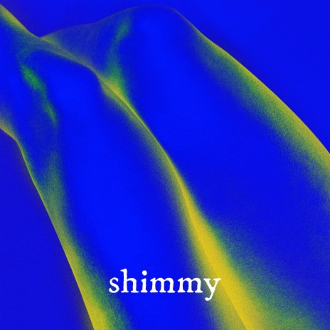 Shimmy | Boomplay Music