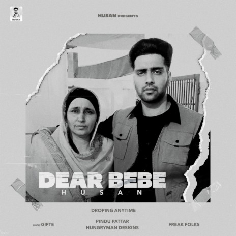 Dear Bebe | Boomplay Music
