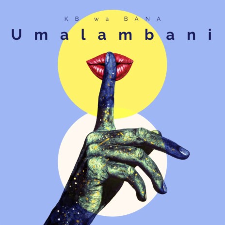 Umalambani | Boomplay Music