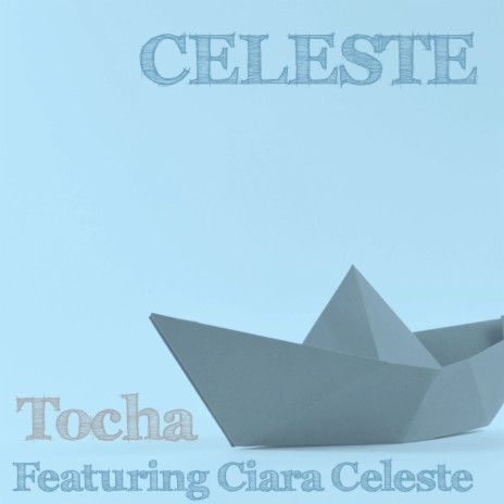 Celeste ft. Ciara Celeste
