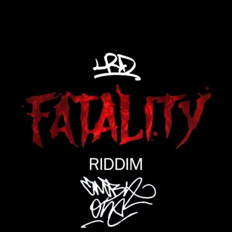 Fatality Riddim XX ft. Emba One | Boomplay Music