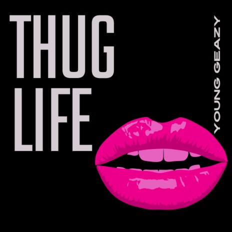 Thug Life | Boomplay Music