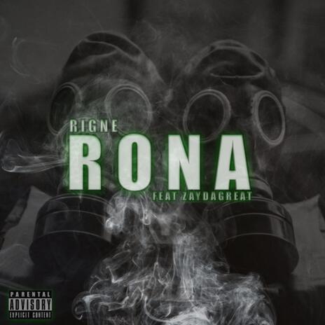 Rona ft. ZayDaGreat | Boomplay Music