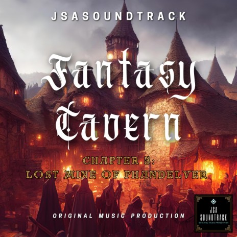 FANTASY TAVERN Chapter 3: Lost Mine of Phandelver | Boomplay Music