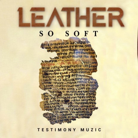 Leather so soft | Boomplay Music