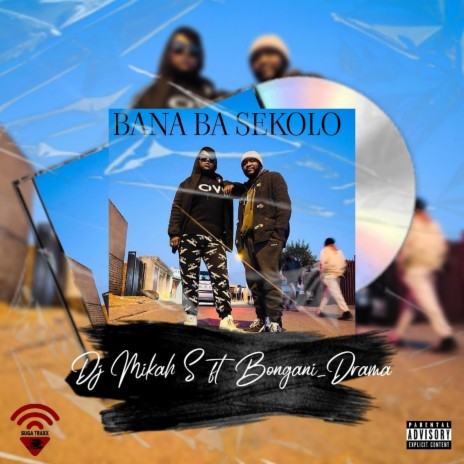 Bana Ba Sekolo (feat. Bongani_Drama)
