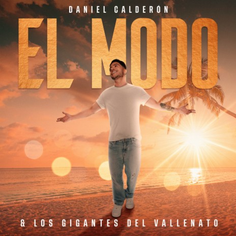 El Modo ft. Los Gigantes Del Vallenato | Boomplay Music