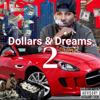 Dollars & Dreams 2