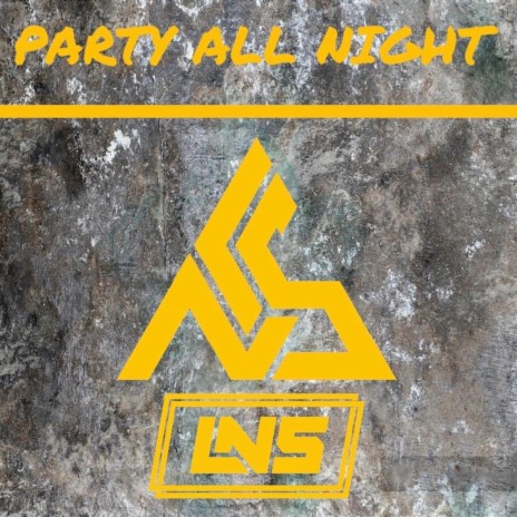 Party All Night | Boomplay Music