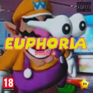 EUPHORIA