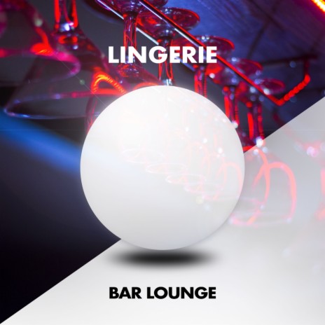 Lingerie (Version 2 Mix) | Boomplay Music