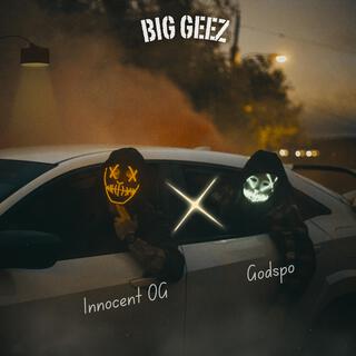 Big Geez ft. Godspo lyrics | Boomplay Music