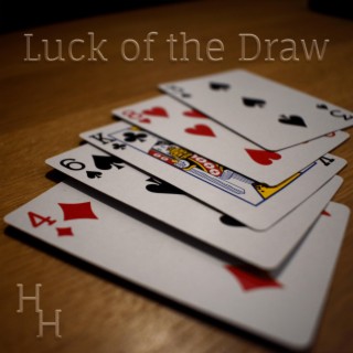 Luck of the Draw (Single Version) lyrics | Boomplay Music