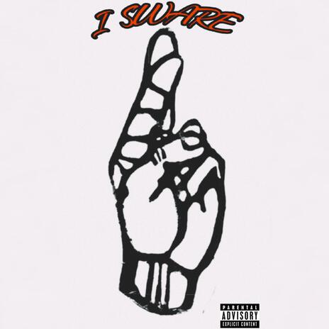 I SWARE | Boomplay Music