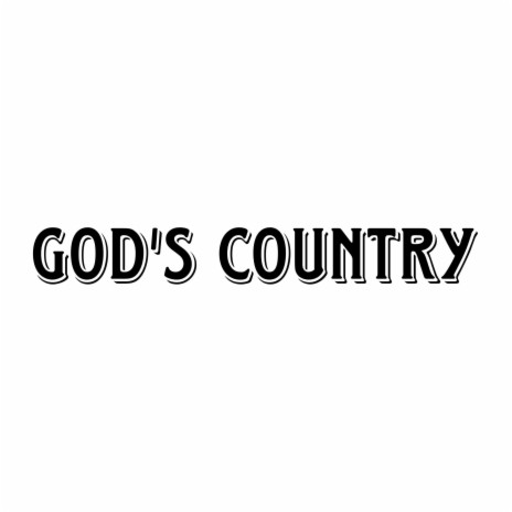 God's Country ft. TheAllAmericanKid & Brell | Boomplay Music
