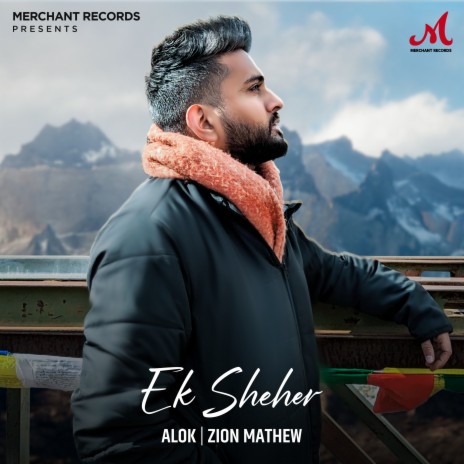 Ek Sheher ft. Zion Mathew | Boomplay Music