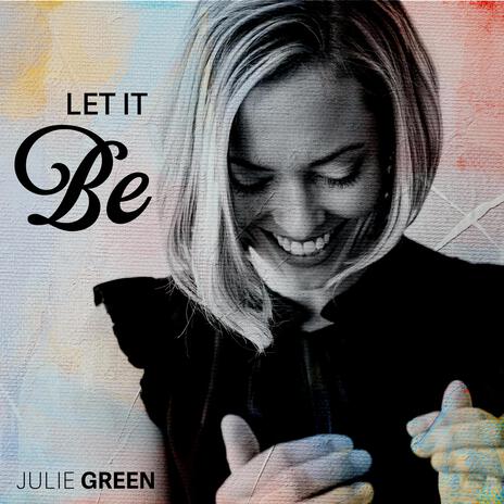 Let It Be | Boomplay Music