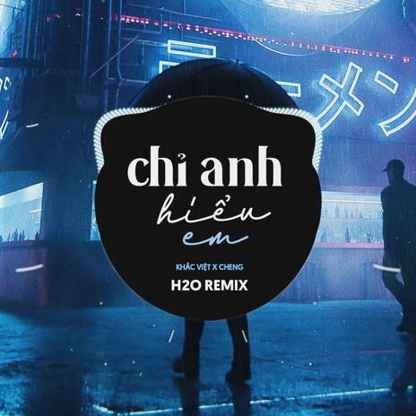 Chỉ Anh Hiểu Em (Remix EDM) | Boomplay Music