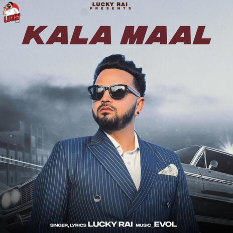 Kala Maal | Boomplay Music