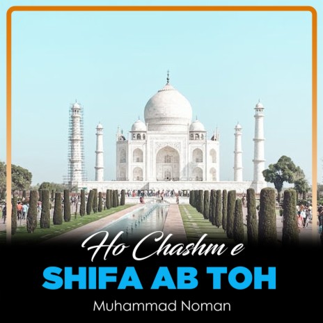 Ho Chashm e Shifa Ab Toh | Boomplay Music