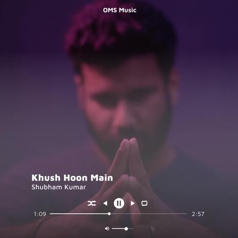 Khush Hoon Main | Boomplay Music