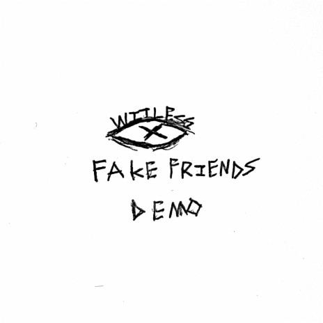 Fake Friends (demo) | Boomplay Music