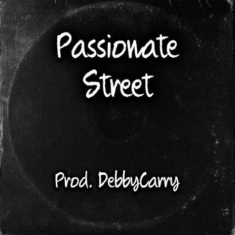 Passionate Street | Boomplay Music