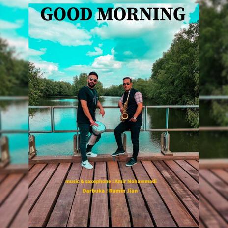 Good Morning | Boomplay Music