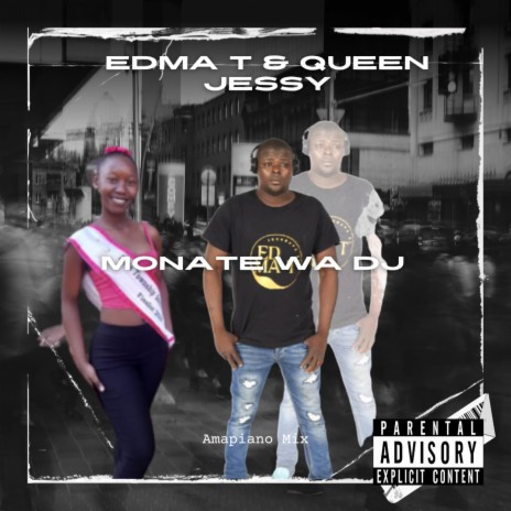 Monate wa dj ft. Queen Jessy | Boomplay Music
