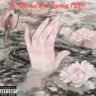 A Chorus For Spring EP
