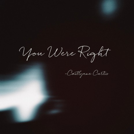 You Were Right | Boomplay Music