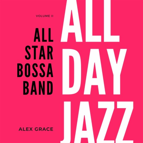 Dancing Through Bossa Hours ft. Alex Grace | Boomplay Music