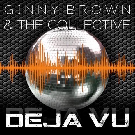 Deja Vu (Soul City Disco Dub)