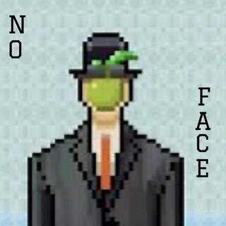 NO FACE