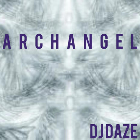 ARCHANGEL | Boomplay Music